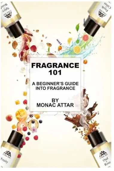 Cover of fragrance 101 a beginners guide into fragrance