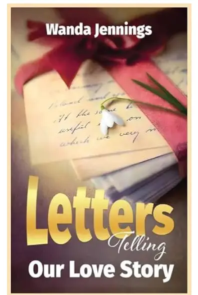 Cover of Letters Telling Our Love Story