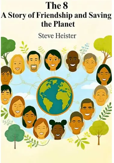 Cover of The 8: A Story of Friendship and Saving the Planet
