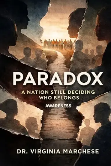 Cover of Paradox: A Nation Still Deciding Who Belongs Race, Migration, Law, and the Afterlife of Exclusion in the United States