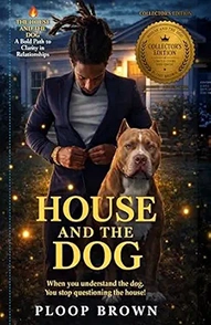 House and the Dog by Ploop Brown book cover
